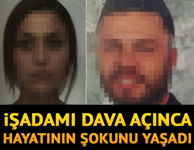 İşadamı dava açınca hayatının şokunu yaşadı